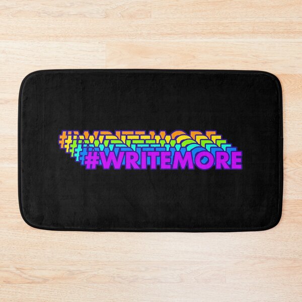 Item preview, #WRITEMORE designed and sold by MOREDANKMEMES.