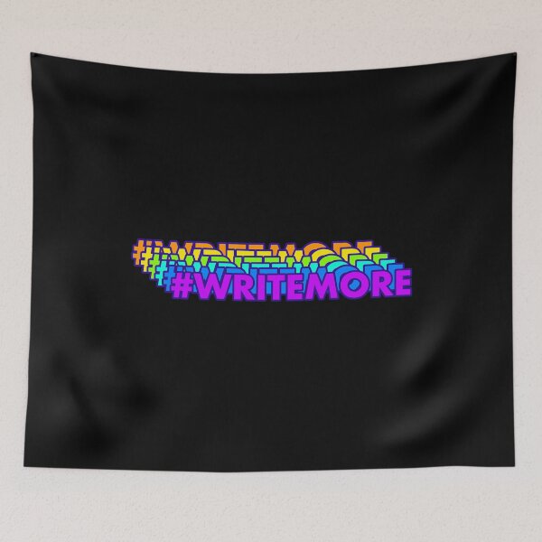 Item preview, #WRITEMORE designed and sold by MOREDANKMEMES.
