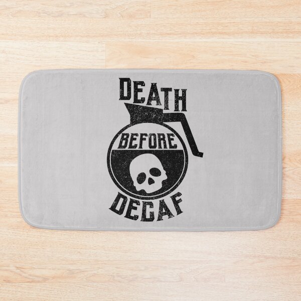 Item preview, Death Before Decaf designed and sold by HighCiti.