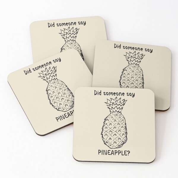 Item preview, Did Someone Say Pineapple designed and sold by teegear.