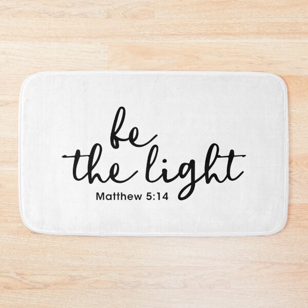 Item preview, be the Light , Matthew 5:14 designed and sold by corbrand.