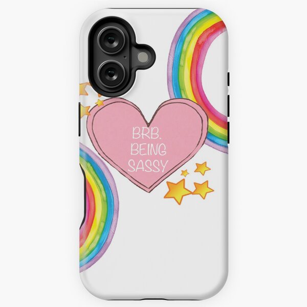 BRB Being Sassy iPhone Tough Case