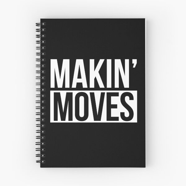 Item preview, Makin' Moves designed and sold by Tee4Daily.