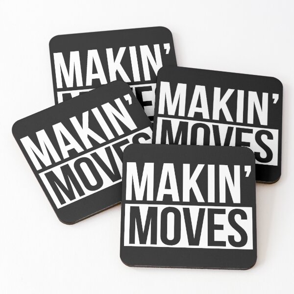 Item preview, Makin' Moves designed and sold by Tee4Daily.