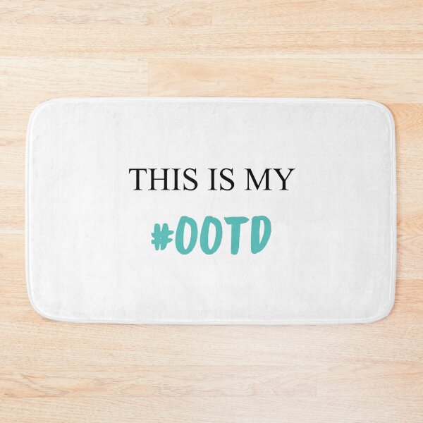 Item preview, This Is My #OOTD OOTD designed and sold by cl0thespin.
