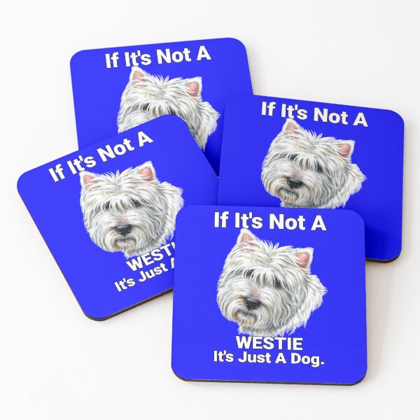 Item preview, If it's Not A Westie Cute Westie Dog Pet Owner designed and sold by fantasticdesign.