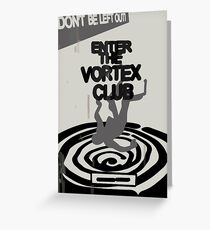 Enter the Vortex Club Greeting Card