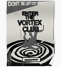 Enter the Vortex Club Poster
