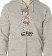 life sucks drop out Zipped Hoodie
