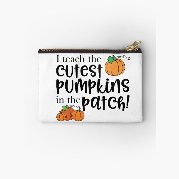 Item preview, I teach the cutest pumpkins in the patch. Teacher design designed and sold by faithfullyyours.