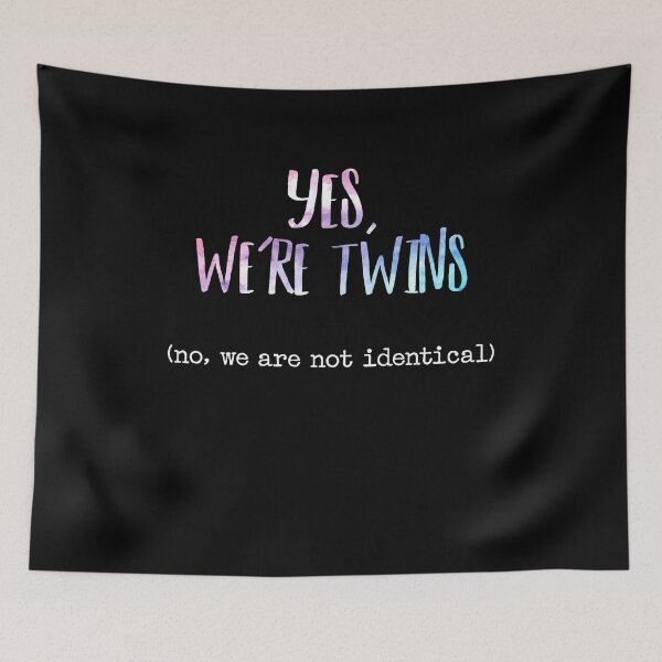 Item preview, Yes We're Twins No We Are Not Identical Cute Funny Matching Gift designed and sold by Dressed For  Duty.