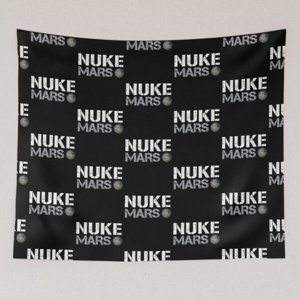 Item preview, Nuke Mars - Elon Musk SpaceX Project Gift ideas For Lovers and Fans designed and sold by ASClothDesign.