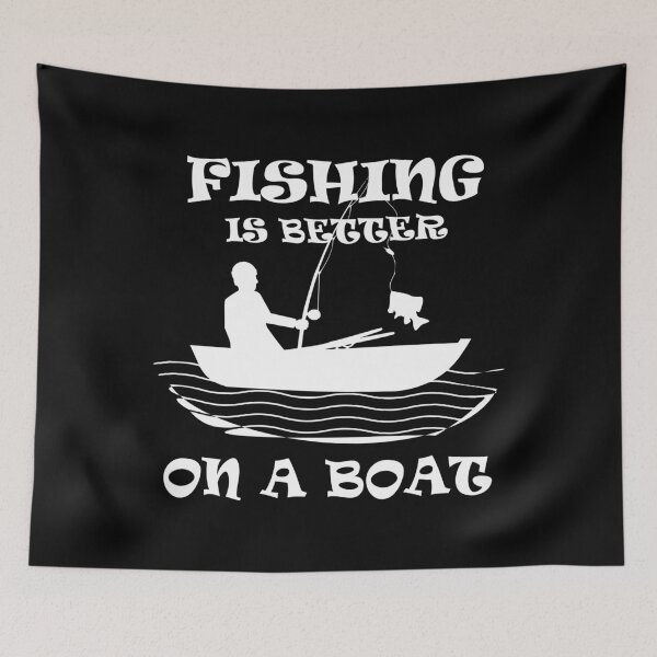 Item preview, fishing is better on a boat designed and sold by TShirtsByMs.