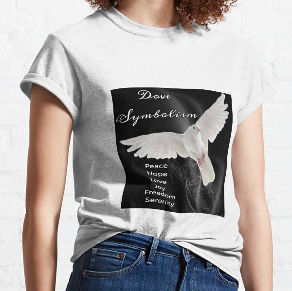 Dove Symbolism Totem Spirit Guide Classic T-Shirt