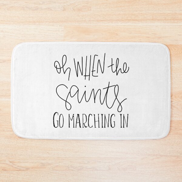 Item preview, Oh When The Saints Go Marching In- Who Dat designed and sold by juliascafidi.