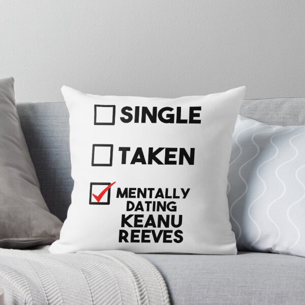 Item preview, Mentally Dating Keanu Reeves designed and sold by RainbowPandas.
