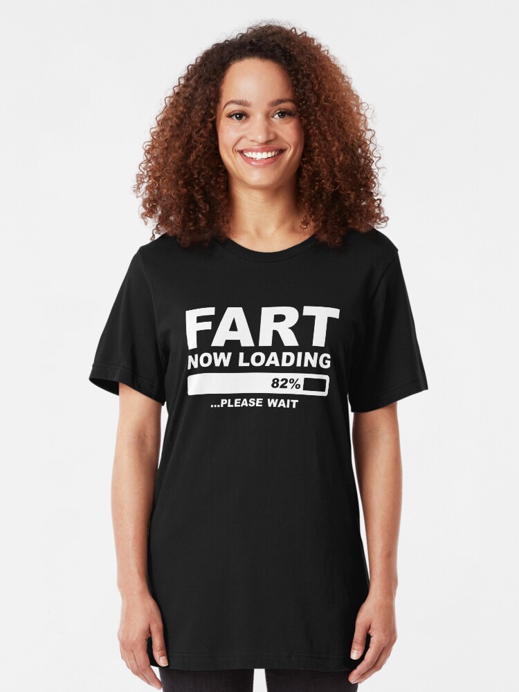 fart now loading shirt