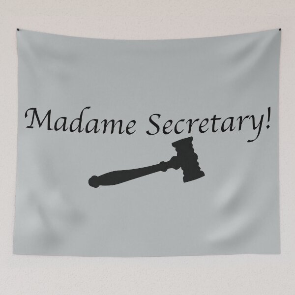 Item preview, Madame Secretary! (with gavel) designed and sold by debatethewayout.