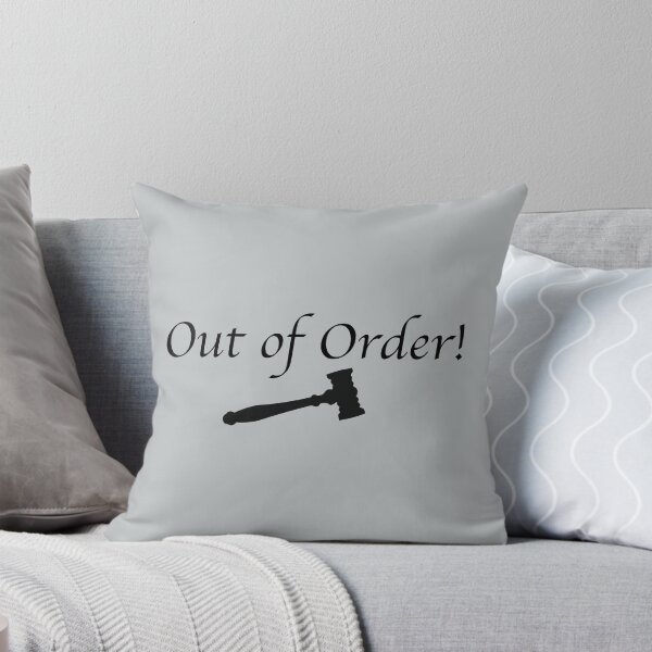 Item preview, Out of Order! (with gavel) designed and sold by debatethewayout.