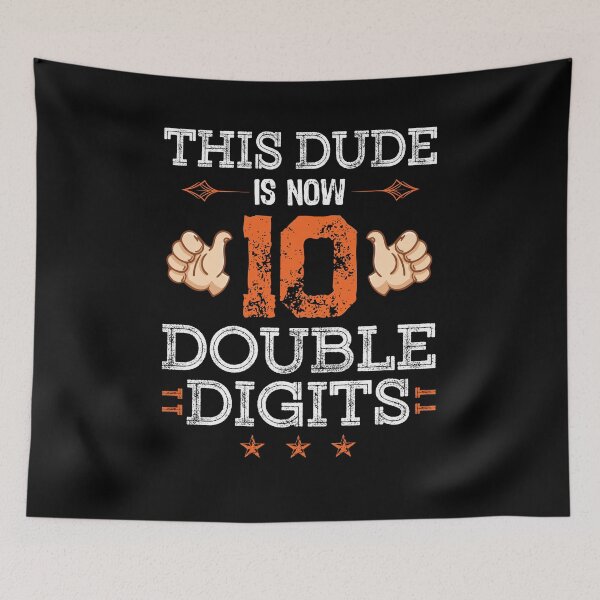 Item preview, This Dude is Now Double Digits 10 Year Old 10th Birthday Gift designed and sold by Dressed For  Duty.