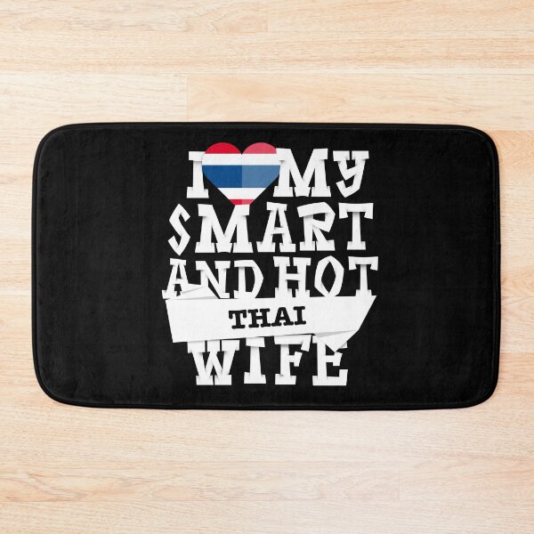 Item preview, I love my smart and hot Thai wife designed and sold by Urosek.