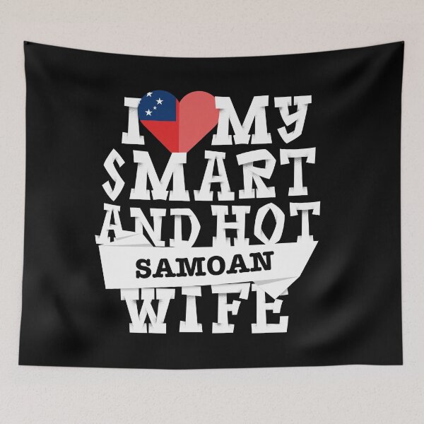 Item preview, I love my smart and hot Samoan wife designed and sold by Urosek.