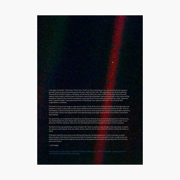 Pale Blue Dot — Voyager 1 & Carl Sagan quote ⛔ HQ-quality Photographic Print