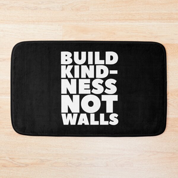 Item preview, Build kindness not walls designed and sold by Urosek.