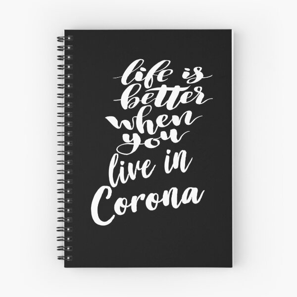 Item preview, Life Is Better When You Live In Corona designed and sold by QueensNewYork.