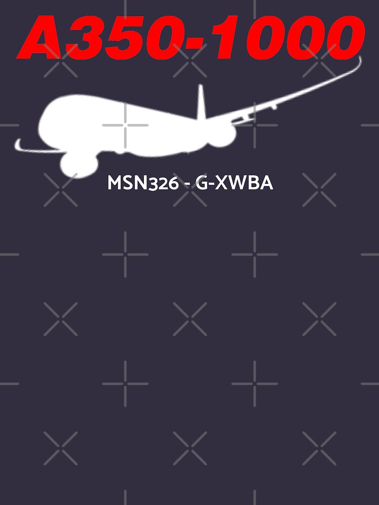Airbus A350-1000 MSN326 G-XWBA (White Print) by AvGeekCentral