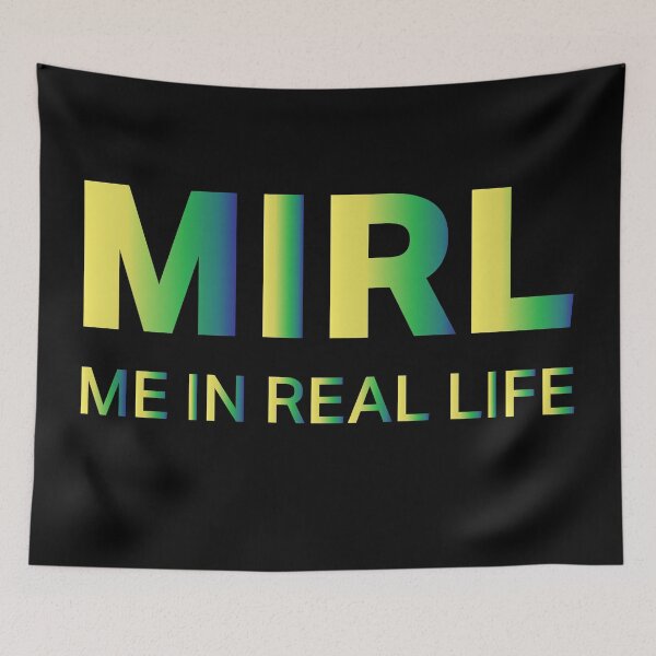 Item preview, Me In Real Life designed and sold by teegear.