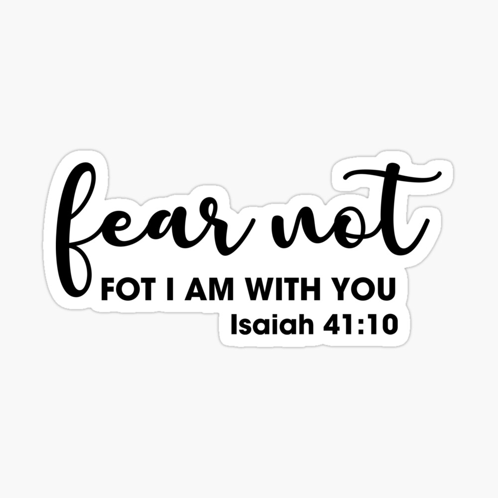 Isaiah 41 10 Fear Not For I Am With You Greeting Card By Corbrand Redbubble