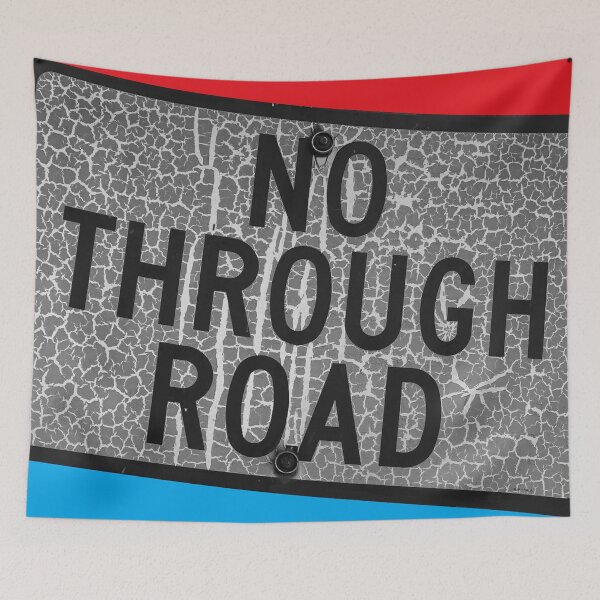 Item preview, Stocksom No Through Road designed and sold by Stocksom  Art Prints.