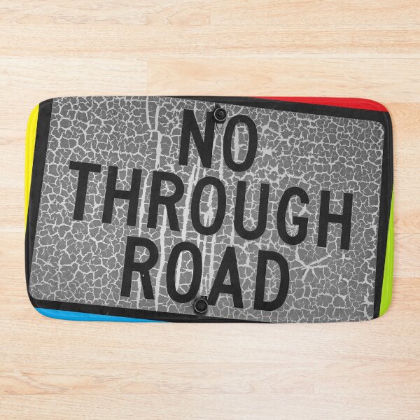 Item preview, Stocksom No Through Road designed and sold by Stocksom Art Prints.