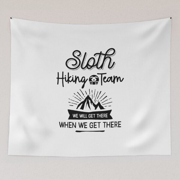 Item preview, Sloth Hiking Team We Will Get There When We Get There designed and sold by cidolopez.