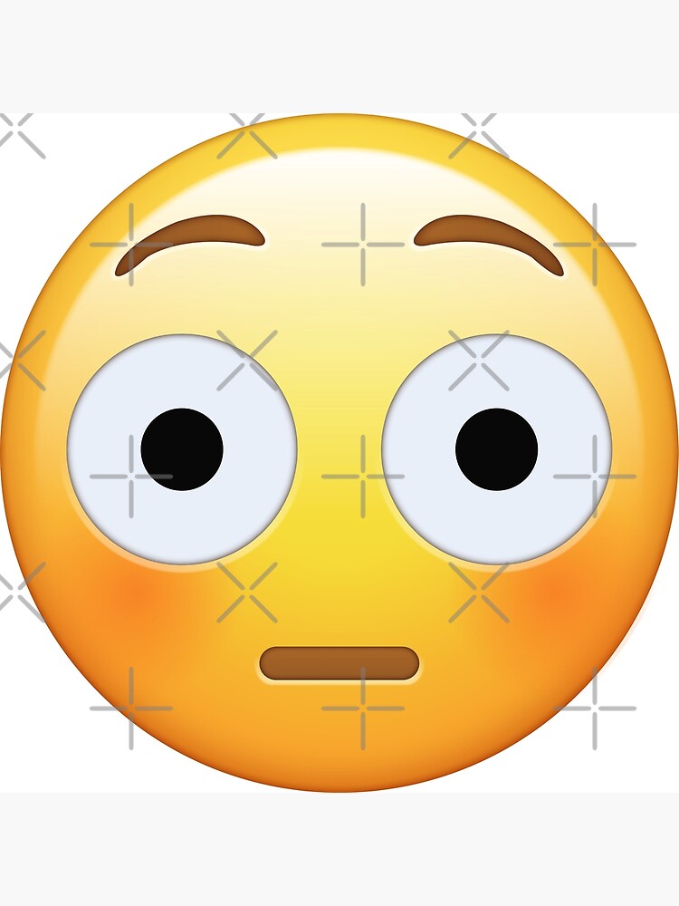 "Flushed Face Emoji" Poster by gregGgggg | Redbubble