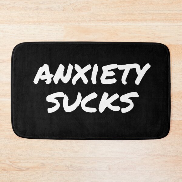 Item preview, Anxiety Sucks - Mental Health Awareness Quote designed and sold by TimorousEclectc.