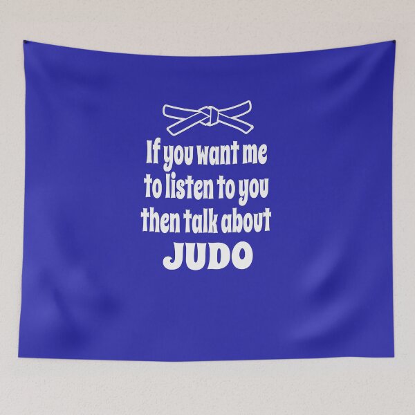 Item preview, If You Want Me To Listen To You Then Talk About Judo designed and sold by Merch-Tees.