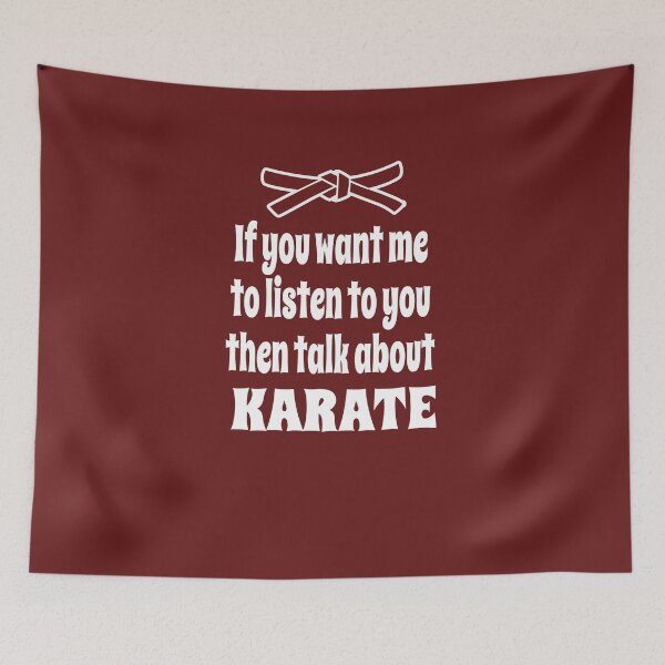 Item preview, If You Want Me To Listen To You Then Talk About Karate designed and sold by Merch-Tees.