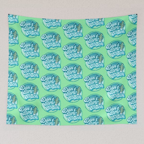 Item preview, Don't Be A Prick designed and sold by HighCiti.