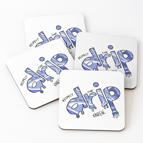 Item preview, Respect the Drip Karen  designed and sold by Annie Scharstein.