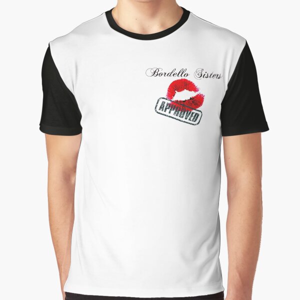 Bordello Kiss of Approval Graphic T-Shirt