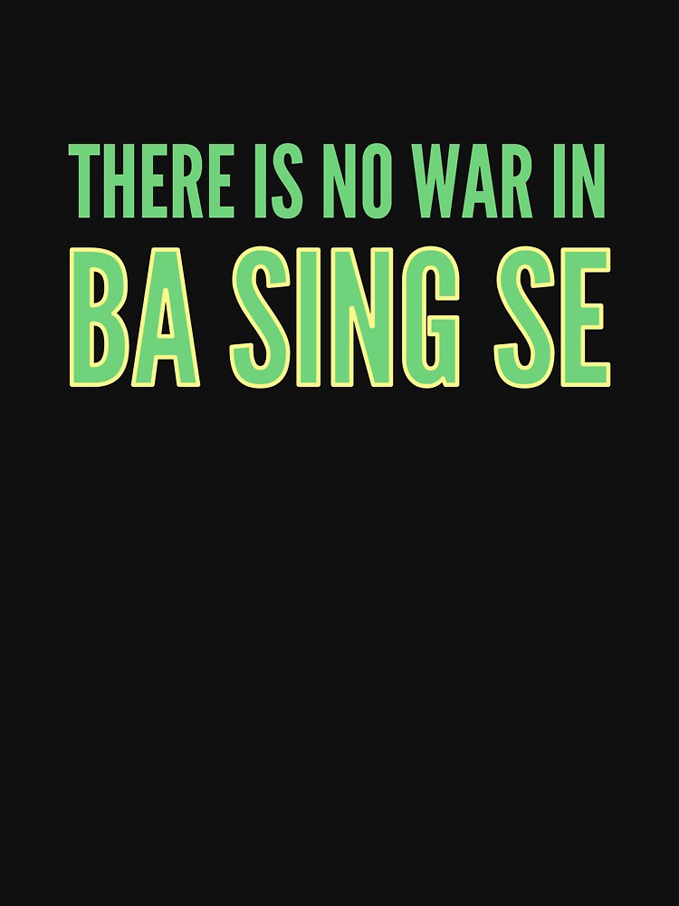 There Is No War In Ba Sing Se