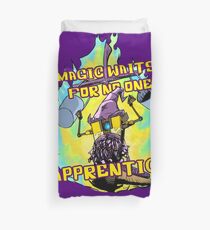 Magic Waits for No One! Duvet Cover