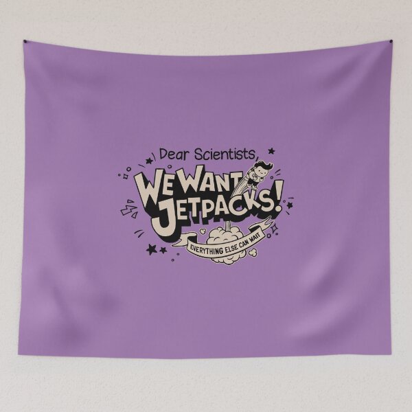 Item preview, We Want Jetpacks! designed and sold by pijaczaj.