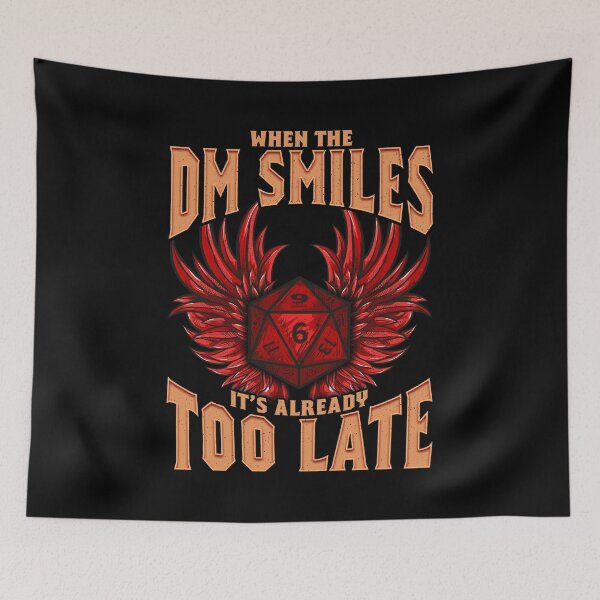 Item preview, When the DM Smiles It's Already Too Late Dice Pun designed and sold by perfectpresents.