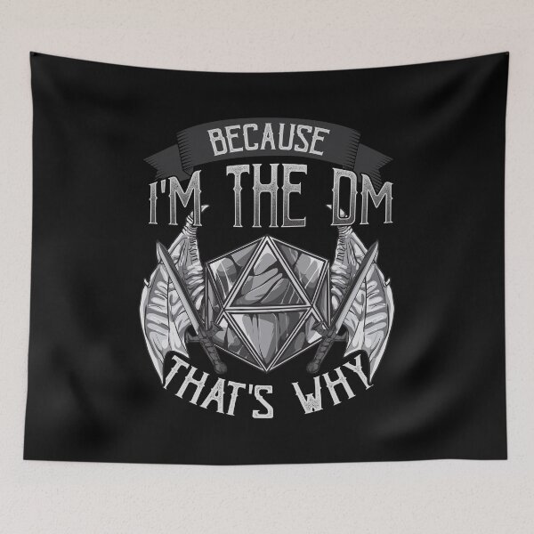 Item preview, Because I'm The DM That's Why designed and sold by perfectpresents.