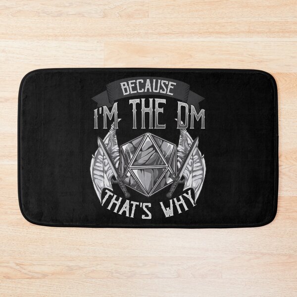 Item preview, Because I'm The DM That's Why designed and sold by perfectpresents.