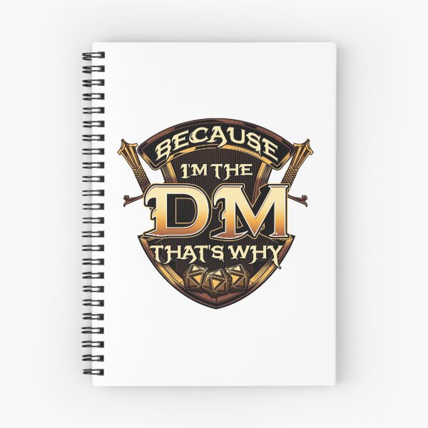 Item preview, Because I'm The DM That's Why Funny RPG Gaming Pun designed and sold by perfectpresents.