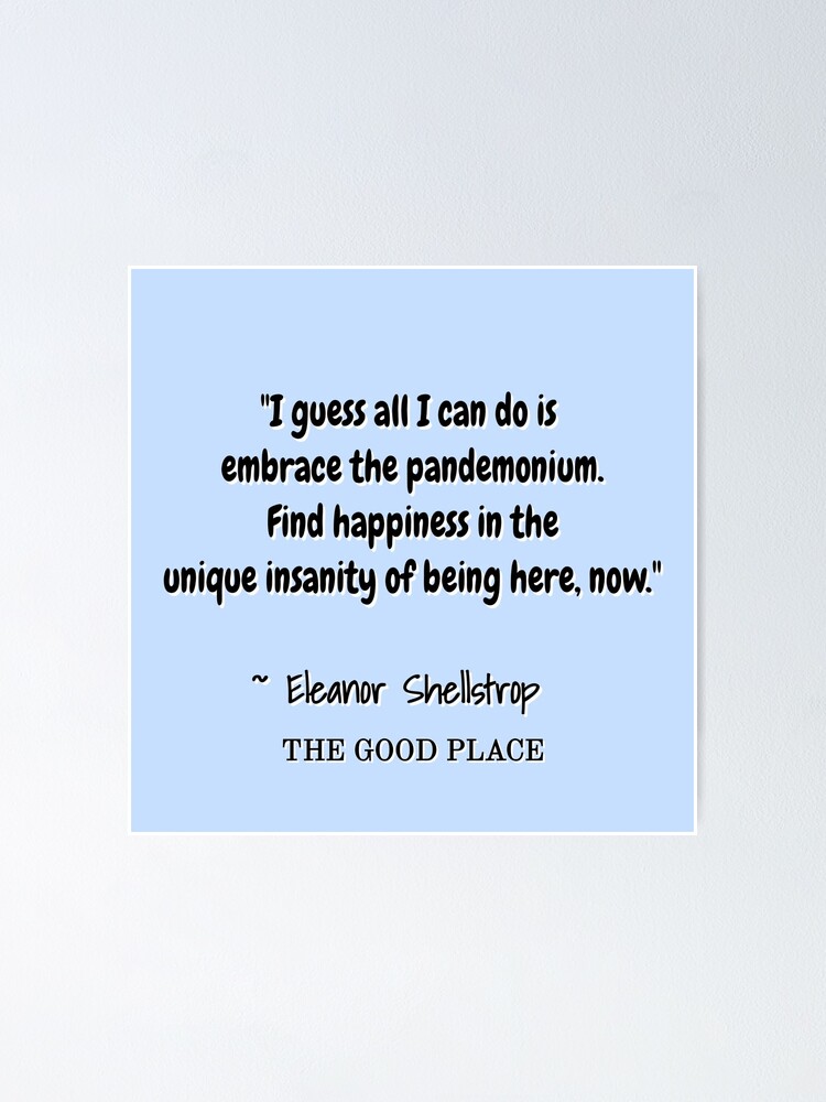 The Good Place - Quotes" Poster By Nopemom | Redbubble